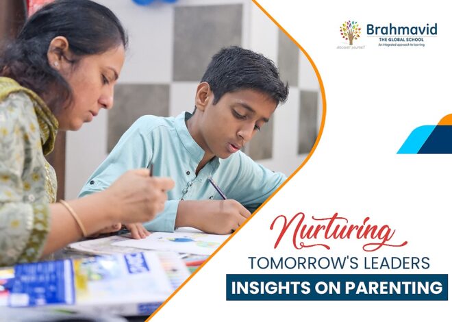 Nurturing Tomorrow’s Leaders: Insights on Parenting